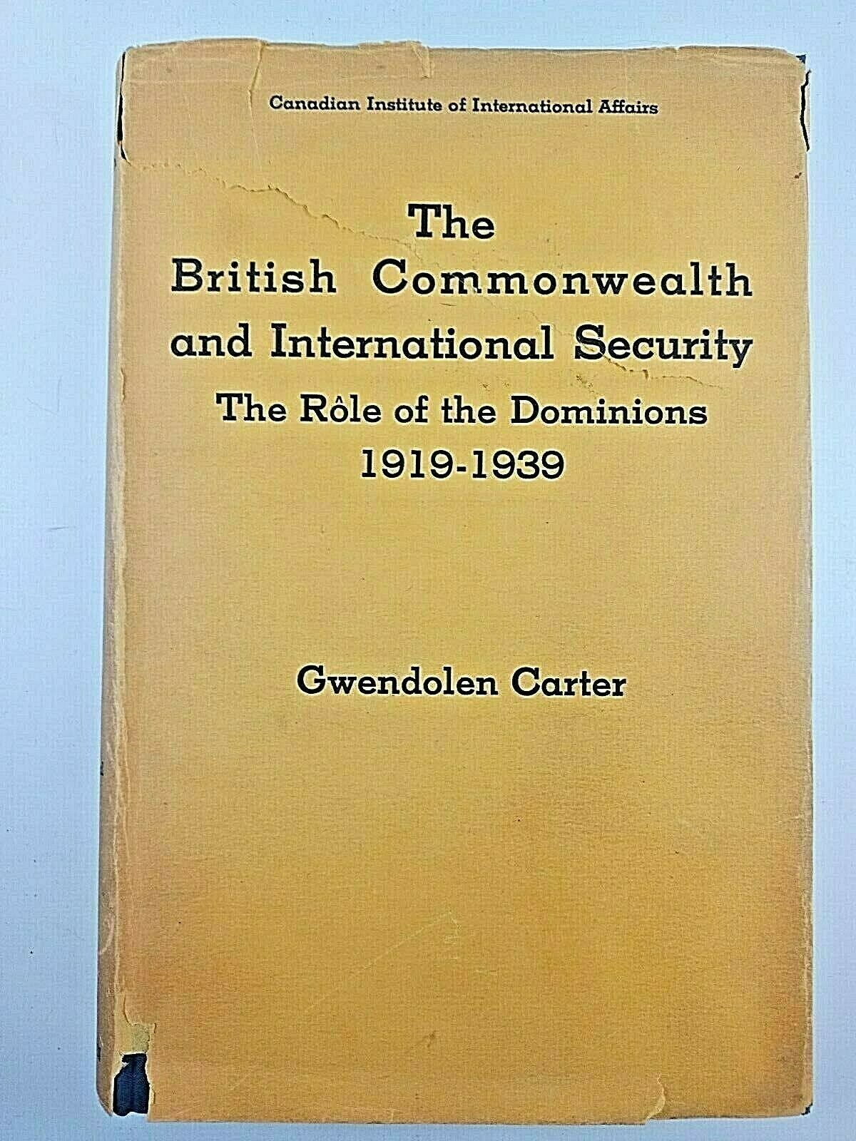 Ww2 Canadian British Commonwealth And Int Security Dominions Reference Book